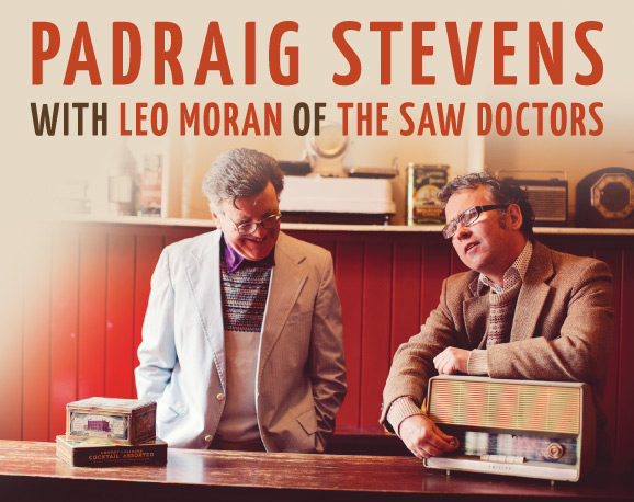 Padraig Stevens and Leo Moran